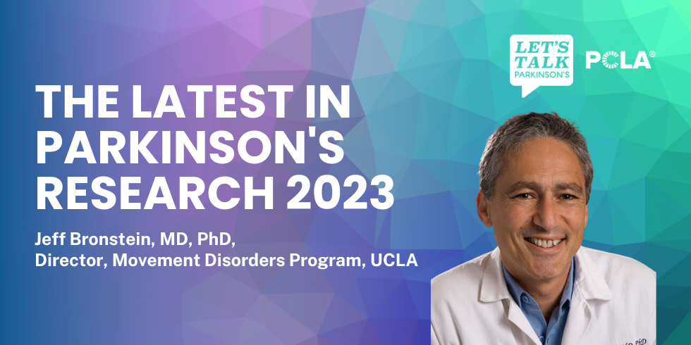 Let’s Talk Parkinson’s: The Latest in Parkinson’s Research 2023