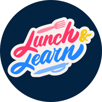 Lunch & Learn